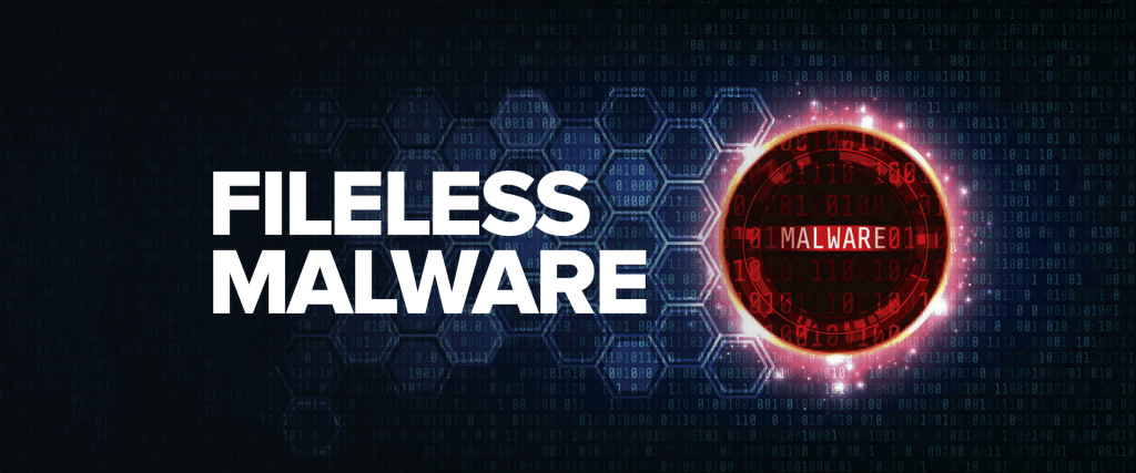 Fileless Malware