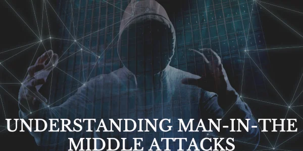 Man-In-The-Middle Attacks (1)